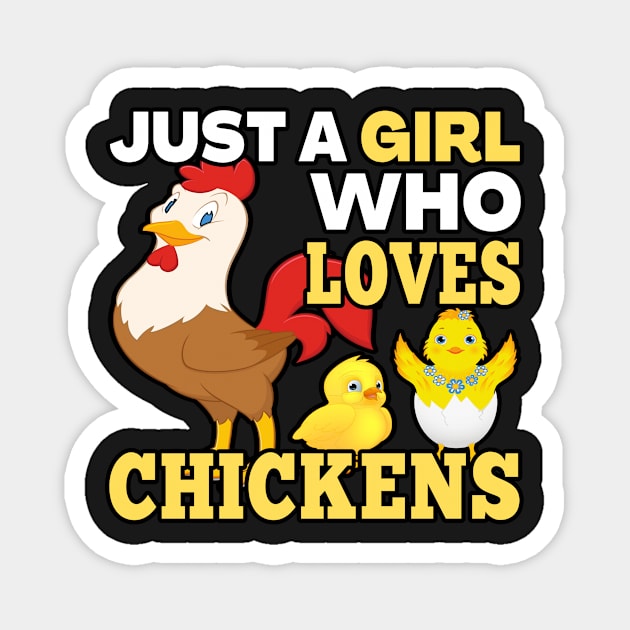 JUST A GIRL WHO LOVES CHICKENS | COLORFUL DESIGN PERFECT GIFT FOR GIRLS, MOMS, GRANDMAS, AUNTS AND KIDS Magnet by KathyNoNoise