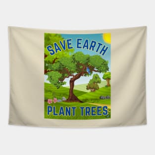 Save Earth Plant Trees Tapestry