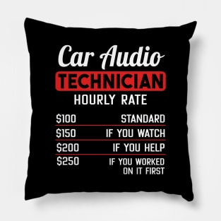 Car Audio Technician Hourly Rate Pillow