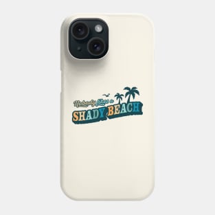 Nobody Likes A Shady Beach Summer Vacation Retro Vintage Phone Case