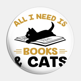 All i need is book & cat Pin