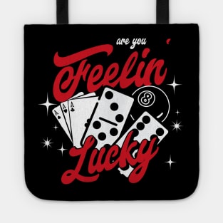 Are you Feelin Lucky Tote