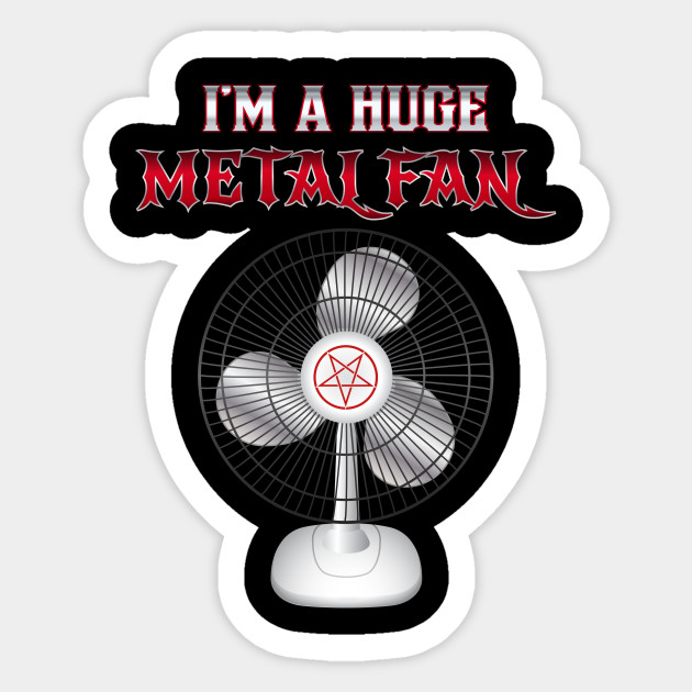i m huge metal