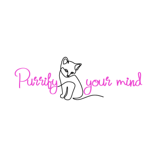 Purrify Your Mind T-Shirt