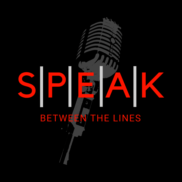 Speak Between The Lines w/ Mic by Speak Between The Lines