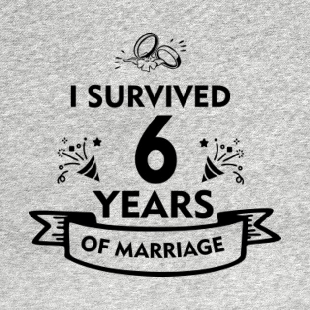 Funny 6th Wedding Anniversary Gifts For