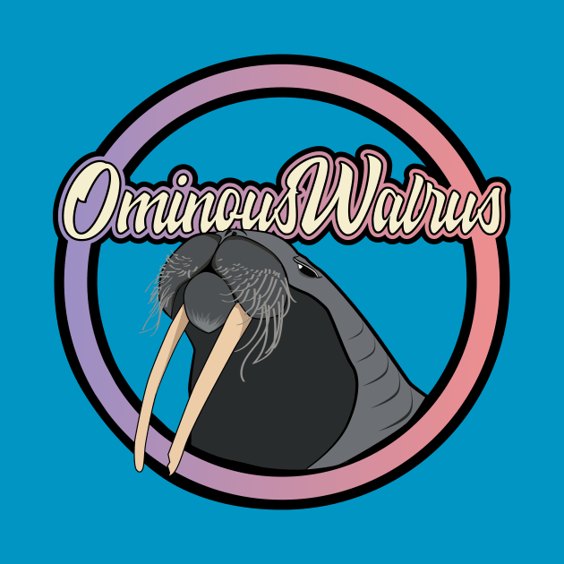 Ominous Walrus Classic by OminousWalrus