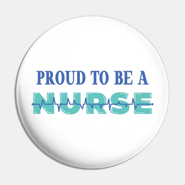 Proud to be a Nurse Pin by Sal71