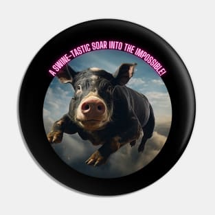 A Swine-Tastic Soar Into The Impossible! Pin