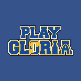 Play Gloria (Home) T-Shirt