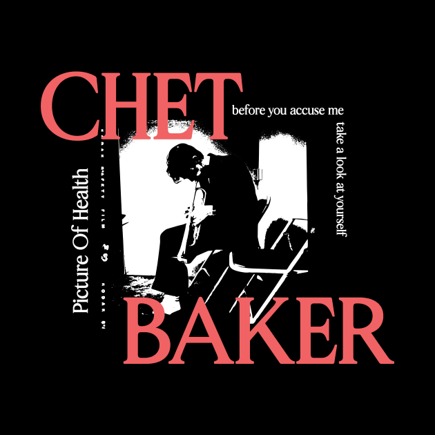 CHET BAKER - PICTURE OF HEALTH by BBurn_Art