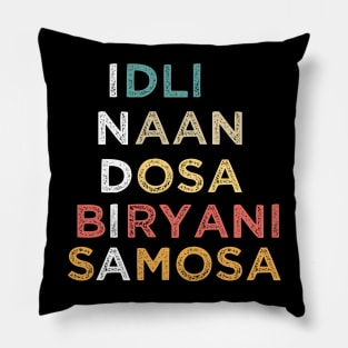 Indian Food Lovers Idli Naan Dosa Biryani Samosa Pillow