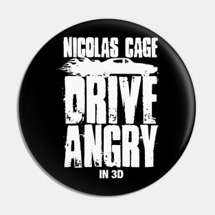 Drive Angry Pin