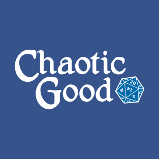 Chaotic Good T-Shirt