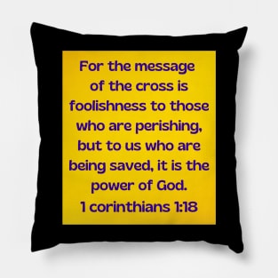 Bible Verse 1 Corinthians 1:18 Pillow