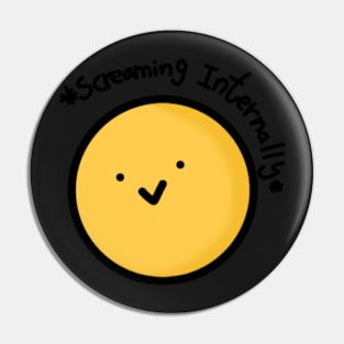 Screaming Internally Pin