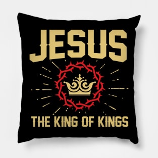 Jesus - the King of kings. Pillow