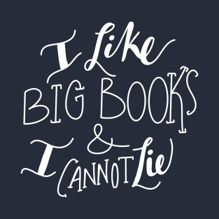 I Like Big Books T-Shirt