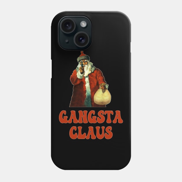 Funny Santa Claus Memes Gangsta Claus Christmas Phone Case by Pattern Plans