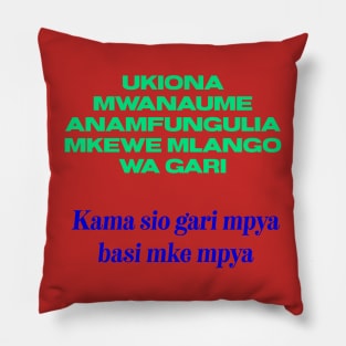 When a man opens a car door for his wife, it’s either a new car or a new wife. Pillow