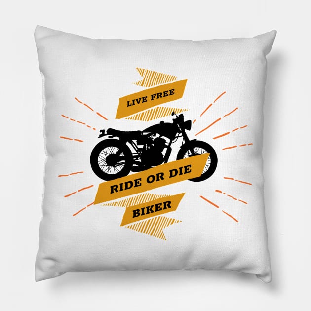 Live Free Ride Or Die - Biker Pillow by Tip Top Tee's