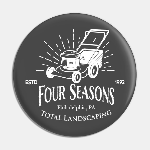 Four Seasons Total Landscaping Pin by Buckle Up Tees