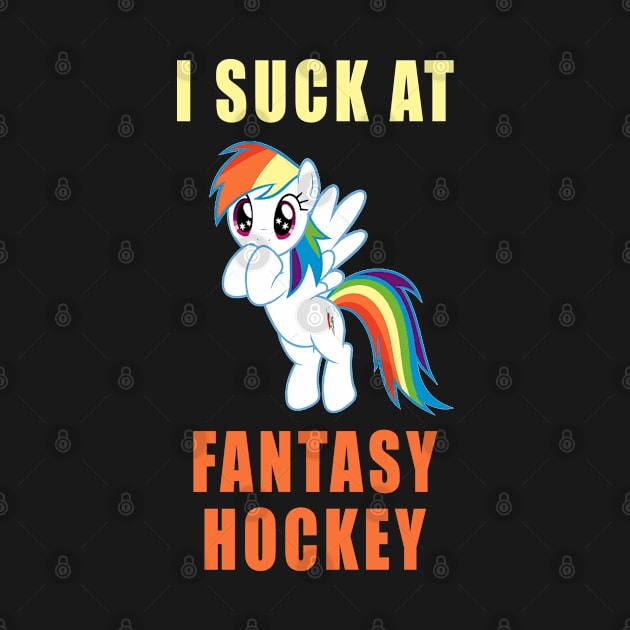 Funny last place Fantasy Hockey  I Suck At Fantasy Hockey by apriliasri_art