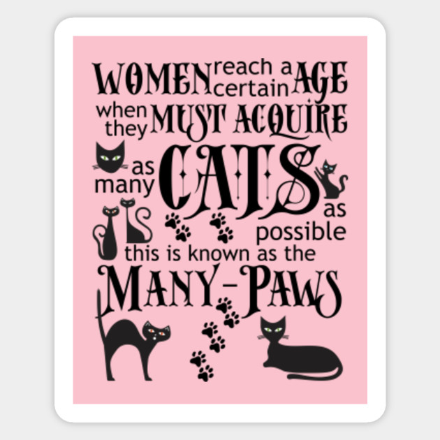 Menopause Many Paws Many Cats Menopause Humor Sticker