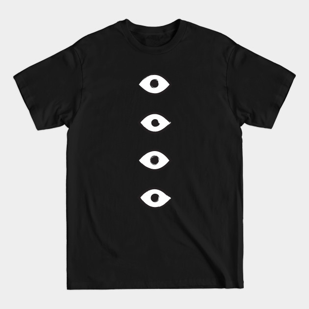 Discover Is that how my face always looked? - Eyes - T-Shirt