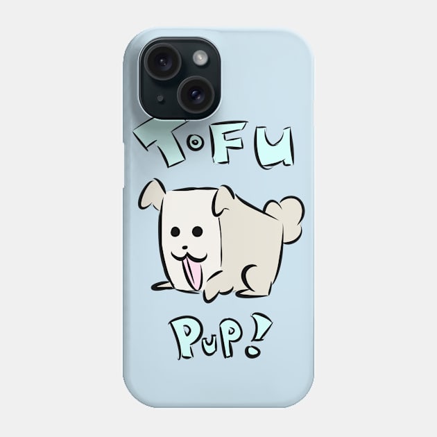 Tofu Pup! Phone Case by Dtrix_Dustin