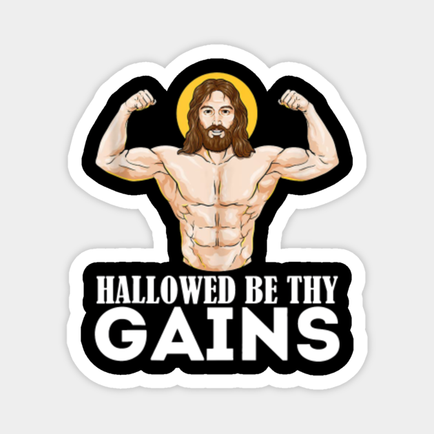 hallowed be thy gains