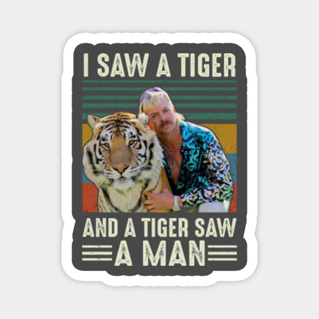 i saw a tiger shirt