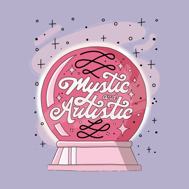 Mystic and Autistic by theautisticlife