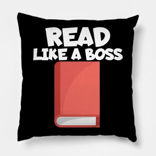 Bookworm read like a boss Pillow