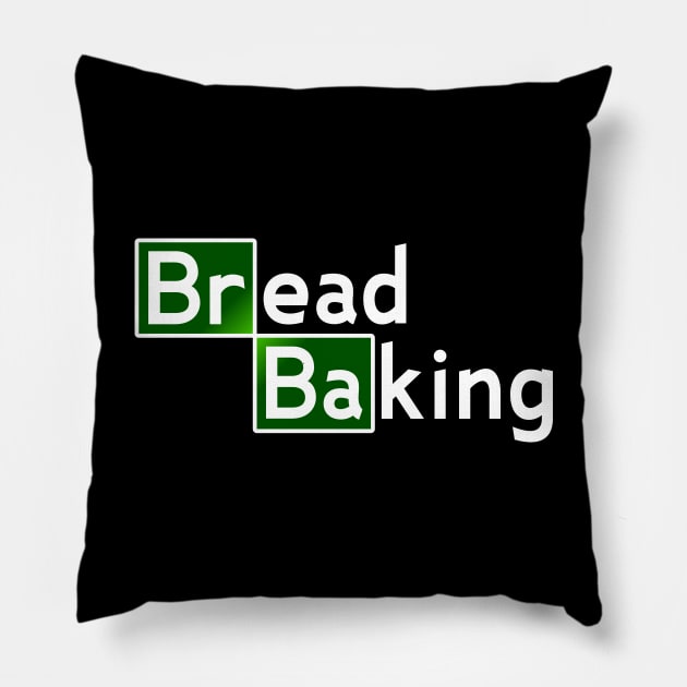 Baking Bread....Funny Bakery T-shirt Pillow by Movielovermax