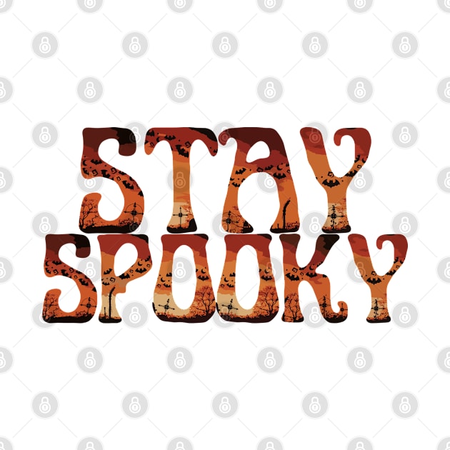 STAY SPOOKY by ALUX