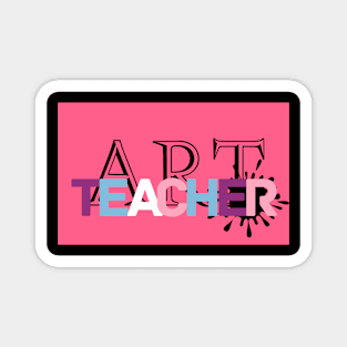 Art teacher in pink background Magnet