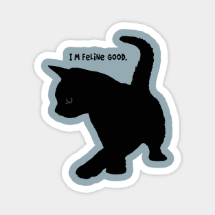 Im Feeling Good Quote Cute Baby Cat Silhouette Cutout Magnet