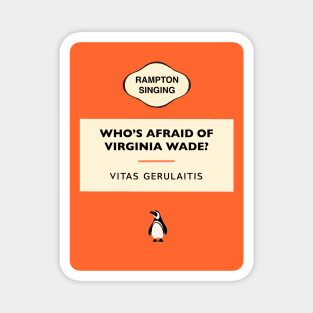 Who's afraid of Virginia Wade? Magnet