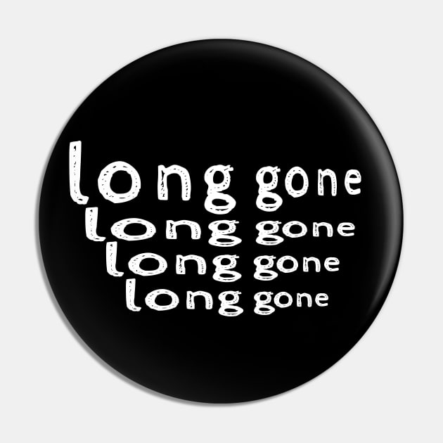 long gone Pin by Comic Dzyns