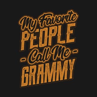 My Favorite People Call Me Grammy Grandma T-Shirt