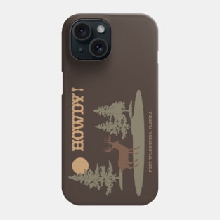 Howdy Phone Case