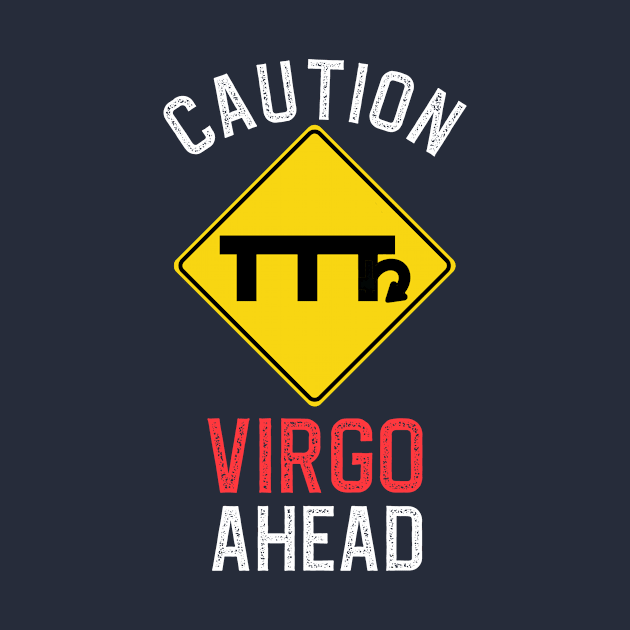 Funny Zodiac Horoscope Virgo Road Sign Traffic Signal by WitchNitch