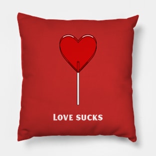 Love sucks Pillow