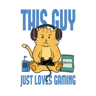 This guy Just loves Gaming funny Gaming Cat T-Shirt