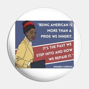 History Quote: Amanda Gorman - "Being American..." Pin