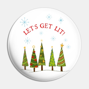 Let’s get Lit Christmas Tree Pin