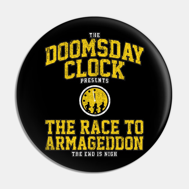 Doomsday Clock Race to Armageddon Pin by huckblade