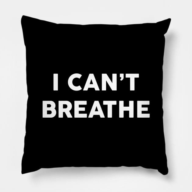 i cant breathe shirt,black lives matter, george floyd, i can't breathe, justice for floyd, civil rights,justice for george, black history Pillow by QUENSLEY SHOP