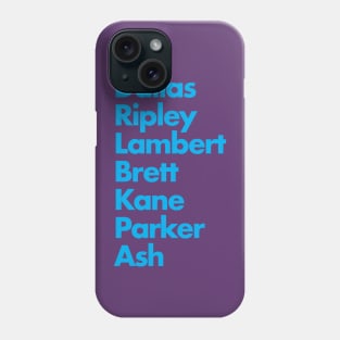 Dallas Ripley Lambert Brett Kane Parker Ash - NOSTROMO CREW Phone Case